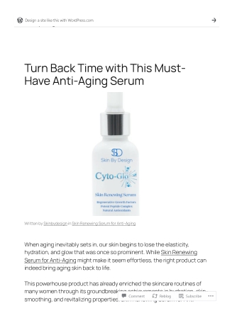 Turn Back Time with This Must-Have Anti-Aging Serum