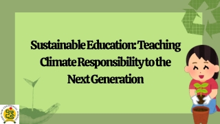 Sustainable Education Teaching Climate Responsibility to the Next Generation
