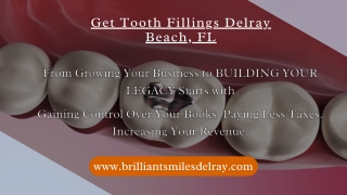 Get Tooth Fillings Delray Beach, FL