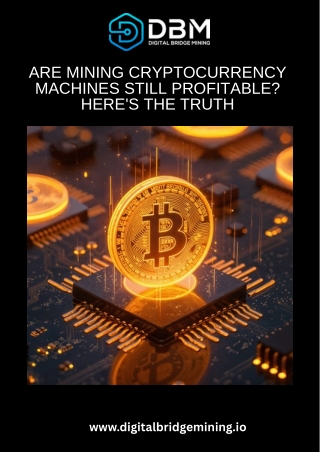 Are Mining Cryptocurrency Machines Still Profitable Here's the Truth