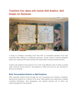 Transform Your Space with Custom Wall Graphics: Bold Designs for Businesses