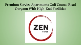Premium Service Apartments Golf Course Road Gurgaon With High-End Facilities