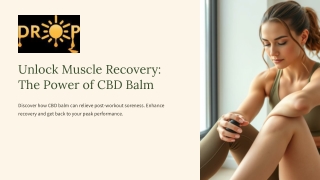 Unlock Muscle Recovery The Power of CBD Balm