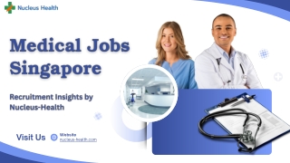 Medical Jobs Singapore Recruitment Insights by Nucleus-Health