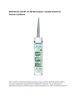 WEICON Flex 310 M® HT 200 MS-Polymer _ Durable Sealant for Extreme Conditions