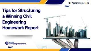 Tips for Structuring a Winning Civil Engineering Homework Report