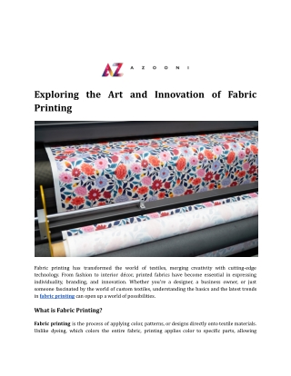 Exploring the Art and Innovation of Fabric Printing