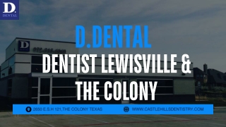 Emergency dentist in the colony