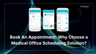 Book An Appointment Why Choose a Medical Office Scheduling Solution