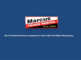 Top Truck Rental Service Companies In Cedar Lake That Make Moving Easy