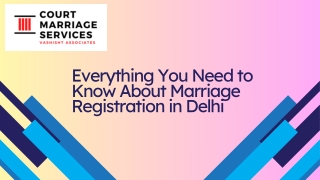 Everything You Need to Know About Marriage Registration in Delhi