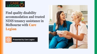 Find quality disability accommodation and trusted NDIS tenancy assistance in Melbourne with Care Legion