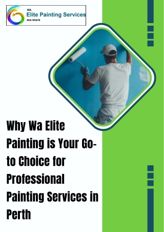 Why Wa Elite Painting is Your Go-to Choice for Professional Painting Services in Perth