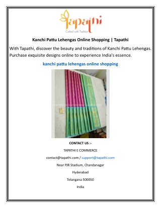 Kanchi Pattu Lehengas Online Shopping  Tapathi