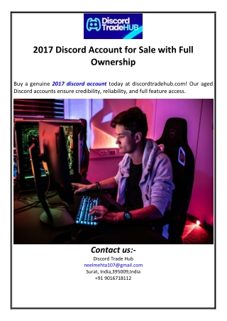 2017 Discord Account for Sale with Full Ownership