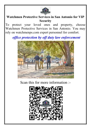 Watchmen Protective Services in San Antonio for VIP Security