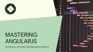 Understanding AngularJS: Architecture, Directives, and Dependency Injection
