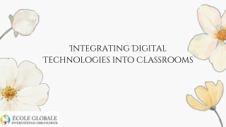 Digital tools are not a replacement but a powerful enhancement  Focus on blended