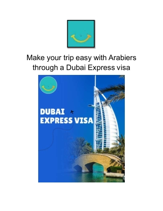Make your trip easy with Arabiers through a Dubai Express visa
