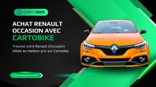 Achetez une Renault d’occasion en toute confiance sur Cartobike