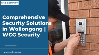 Comprehensive Security Solutions in Wollongong  WCG Security
