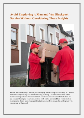 Avoid Employing A Man and Van Blackpool Service Without Considering These Insights