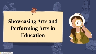 Showcasing Arts and Performing Arts in Education