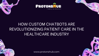 How AI-Powered Chatbots Are Shaping the Future of Healthcare | Protonshub Technologies