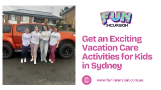 Get an Exciting Vacation Care Activities for Kids in Sydney