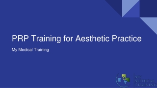 PRP Training for Aesthetic Practice