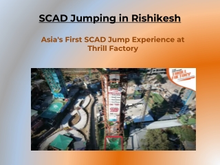Activities in Shivpuri Rishikesh | SCAD Jump – Extreme Freefall