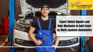 Expert Clutch Repairs and Auto Mechanic in Gold Coast by Mark Jackson Automotive