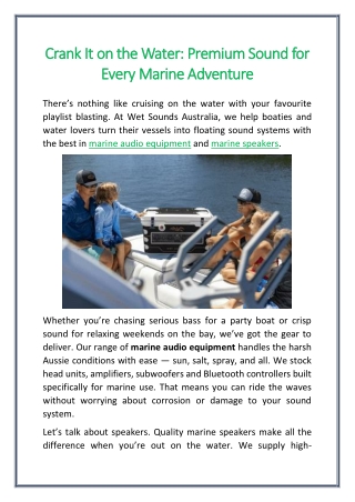 Crank It on the Water Premium Sound for Every Marine Adventure