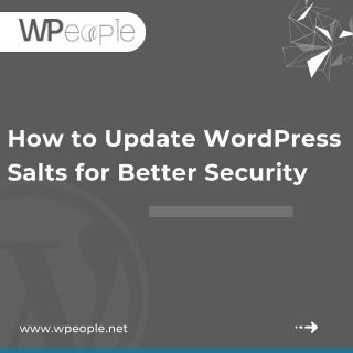 How to Update WordPress Salts for Better Security (Step-by-Step Guide)