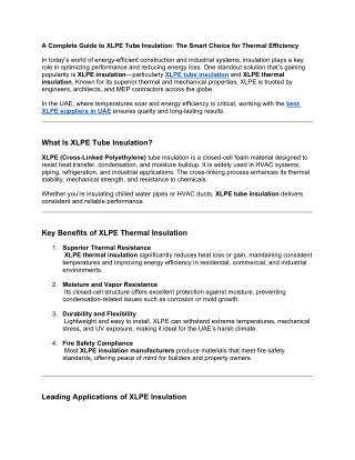 A Complete Guide to XLPE Tube Insulation_ The Smart Choice for Thermal Efficiency