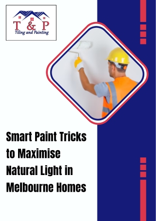 Smart Paint Tricks to Maximise Natural Light in Melbourne Homes