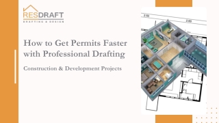 How to Get Permits Faster with Professional Drafting