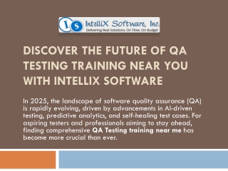 Advance Your Career with QA Testing Training Near Me by IntelliX Software