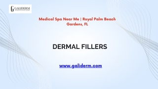 Dermal Fillers