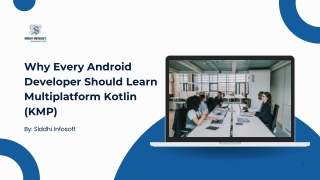 Why Every Android Developer Should Learn Multiplatform Kotlin (KMP)