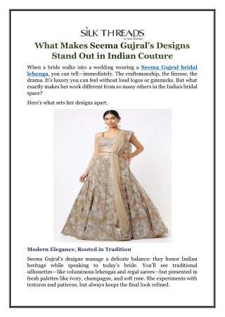 What Makes Seema Gujral’s Designs Stand Out in Indian Couture