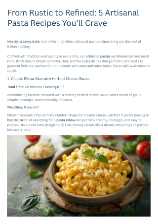 From Rustic to Refined 5 Artisanal Pasta Recipes You’ll Crave