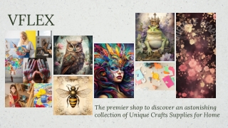 Elevate Your DIY Projects with Unique Crafts Supplies for Home from VFlex Shop