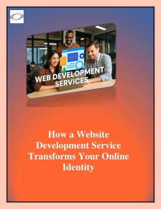 How a Website Development Service Transforms Your Online Identity