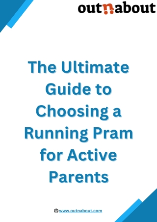 The Ultimate Guide to Choosing a Running Pram for Active Parents