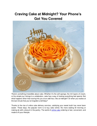 Craving Cake at Midnight? Your Phone’s Got You Covered