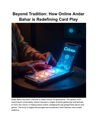 Beyond Tradition_ How Online Andar Bahar is Redefining Card Play