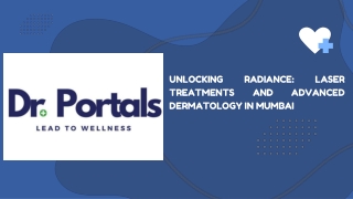 Effective Skin Solutions with Dermatologist Laser Treatment in Mumbai – Dr Porta