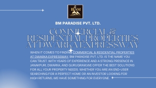 Commercial & Residential Properties at Dwarka Expressway