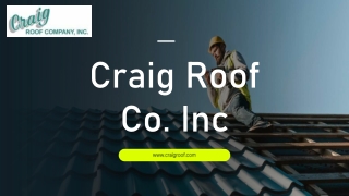 Craig Roof Co Inc